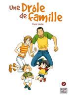 Couverture du livre « Une drôle de famille Tome 2 » de Yumi Unita aux éditions Delcourt