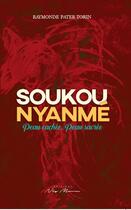 Couverture du livre « Soukou nyanme - peau sacree peau cachee » de Pater Torin Raymonde aux éditions Neg Mawon