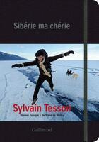Couverture du livre « Sibérie ma chérie » de  aux éditions Gallimard-loisirs