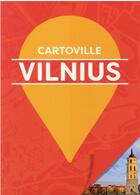 Couverture du livre « Vilnius : Lituanie (édition 2021) » de Collectif Gallimard aux éditions Gallimard-loisirs