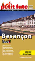 Couverture du livre « Besançon (édition 2006) (édition 2006) » de Collectif Petit Fute aux éditions Le Petit Fute