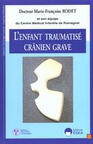 Couverture du livre « Enfant traumatise cranien grave (l') » de Rodet M-F. aux éditions Eska