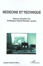 Couverture du livre « Medecine et technique » de  aux éditions L'harmattan