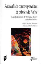 Couverture du livre « Radicalités contemporaines et crimes de haine » de Yohan Trichet et Romuald Hamon aux éditions Pu De Rennes