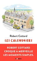 Couverture du livre « Les calendriers » de Robert Cottard aux éditions Points