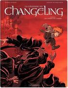 Couverture du livre « La légende du changeling Tome 4 ; les lisières de l'ombre » de Xavier Fourquemin et Pierre Dubois aux éditions Lombard