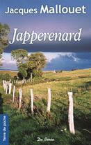 Couverture du livre « Japperenard » de Mallouet Jacques aux éditions De Boree