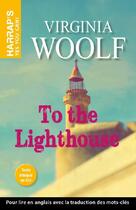 Couverture du livre « Harrap's to the lighthouse » de Virginia Woolf aux éditions Harrap's