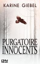 Couverture du livre « Purgatoire des innocents » de Karine Giebel aux éditions 12-21
