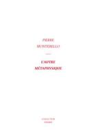 Couverture du livre « L'autre métaphysique » de Pierre Montebello aux éditions Les Presses Du Reel
