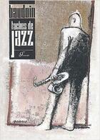 Couverture du livre « Taches de jazz » de Edmond Baudoin aux éditions 9eme Monde