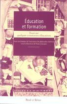 Couverture du livre « Éducation et formation ; essai sur quelques constantes éducatives » de Francis Jacques aux éditions Parole Et Silence