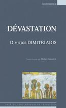 Couverture du livre « Dévastation » de Dimitris Dimitriadis aux éditions Espaces 34