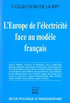 Couverture du livre « L'Europe de l'électricité face au modèle français » de  aux éditions Puf