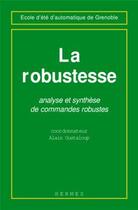 Couverture du livre « La robustesse » de Oustaloup aux éditions Hermes Science Publications