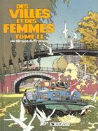 Couverture du livre « Des villes et des femmes t.2 » de Bob De Groot et Philippe Francq aux éditions Dargaud