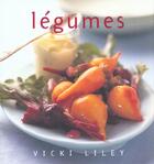 Couverture du livre « Legumes » de Vicky Liley aux éditions Soline