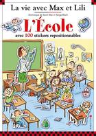 Couverture du livre « L'école avec Max et Lili » de Serge Bloch et Dominique De Saint-Mars aux éditions Calligram