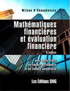 Couverture du livre « Mathematiques financières et évaluation financière (2e édition) » de Wilson O'Shaughnessy aux éditions Smg