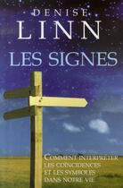 Couverture du livre « Les signes ; comment interpréter les coïncidences et les symboles de notre vie » de Denise Linn aux éditions Ada