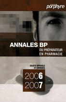 Couverture du livre « Annales bp (2006-2007) » de Collectif aux éditions Editions Porphyre