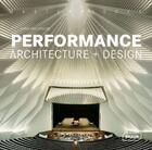 Couverture du livre « Performance ; architecture + design » de Uffelen (Van) C aux éditions Braun