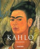 Couverture du livre « Kahlo » de Andrea Kettenmann aux éditions Taschen