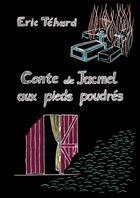 Couverture du livre « Conte de Jacmel aux pieds poudrés » de Eric Tehard aux éditions Atramenta