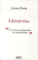 Couverture du livre « Libéral-réac ; 