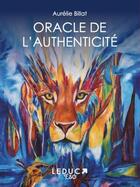 Couverture du livre « Oracle de l'authenticité » de Aurelie Billat aux éditions Leduc
