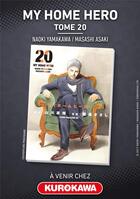 Couverture du livre « My home hero Tome 20 » de Masashi Asaki et Naoki Yamakawa aux éditions Kurokawa