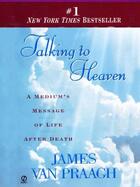 Couverture du livre « Talking to Heaven » de James Van Praagh aux éditions Penguin Group Us