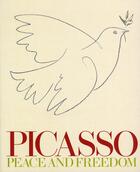 Couverture du livre « Picasso ; peace and freedom » de Lynda Morris aux éditions Tate Gallery