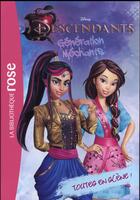 Couverture du livre « Descendants - génération méchants Tome 3 : toutes en scène ! » de Disney aux éditions Hachette Jeunesse