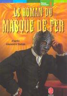 Couverture du livre « Le roman du masque de fer » de Alexandre Dumas aux éditions Le Livre De Poche Jeunesse