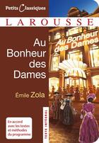 Couverture du livre « Au bonheur des dames » de Émile Zola aux éditions Larousse