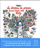 Couverture du livre « Le dessin de presse dans tous ses états » de Collectif Gallimard aux éditions Gallimard