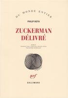 Couverture du livre « Zuckerman délivré » de Philip Roth aux éditions Gallimard
