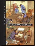 Couverture du livre « Le vieux fou de dessin » de François Place aux éditions Gallimard-jeunesse