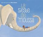 Couverture du livre « La sieste de moussa » de Zemanel/Brunelet aux éditions Pere Castor
