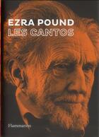 Couverture du livre « Les cantos » de Ezra Pound aux éditions Flammarion
