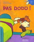 Couverture du livre « Pas dodo ! » de Guirao-Jullien Magda aux éditions Pere Castor