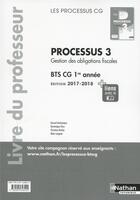 Couverture du livre « Processus 3 bts cg 1ere annee (les processus cg) professeur 2017 » de  aux éditions Nathan