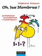 Couverture du livre « Oh, les nombres ! - 50 histoires et problemes numeriques » de Pickover aux éditions Dunod