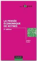 Couverture du livre « La pensée économique de Keynes (3e édition) » de Frederic Poulon aux éditions Dunod