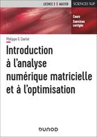 Couverture du livre « Introduction à l'analyse numérique matricielle et à l'optimisation (5e édition) » de Philippe G. Ciarlet aux éditions Dunod