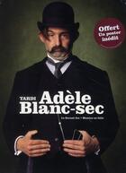 Couverture du livre « Adèle Blanc-Sec : coffret vol.2 : Tomes 3 et 4 » de Tardi aux éditions Casterman