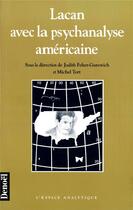 Couverture du livre « Lacan avec la psychanalyse americaine » de  aux éditions Denoel
