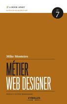 Couverture du livre « Métier web designer » de Mike Monteiro aux éditions Eyrolles