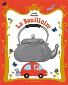 Couverture du livre « La bouilloire » de Etsuko Watanabe aux éditions Albin Michel Jeunesse